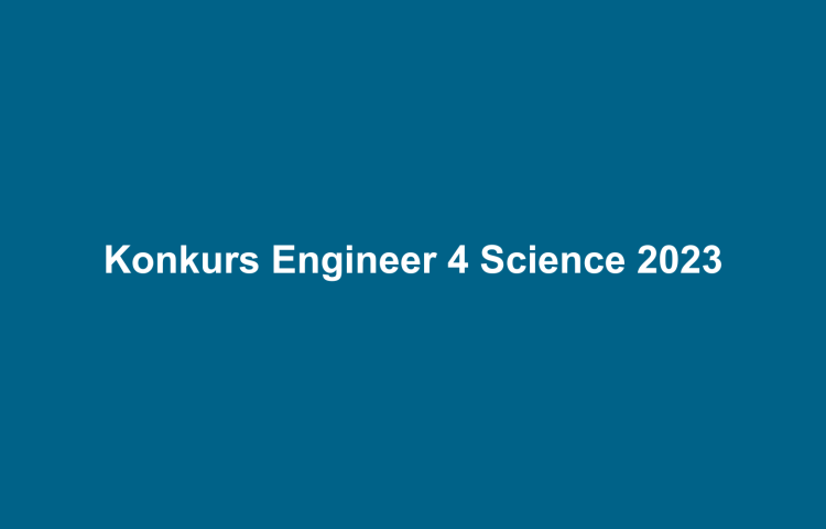 Konkurs Engineer 4 Science 2023